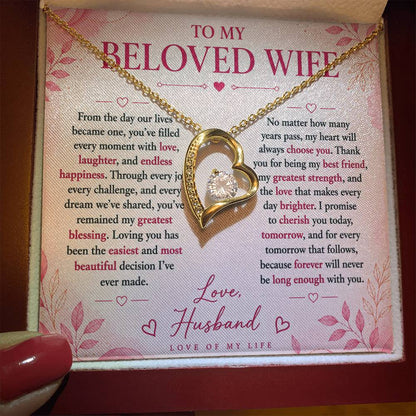 To  My Beloved Wife -  Love Of My Life  Necklace