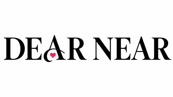 DEAR NEAR